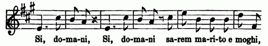 Musical notation; Si, do-ma-ni, Si, do-ma-ni sa-rem
ma-ri-to e moghi,