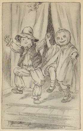 OUT CAME BUNNY, THE SCARECROW BOY, AND SUE, THE JACK-O'-LANTERN GIRL.